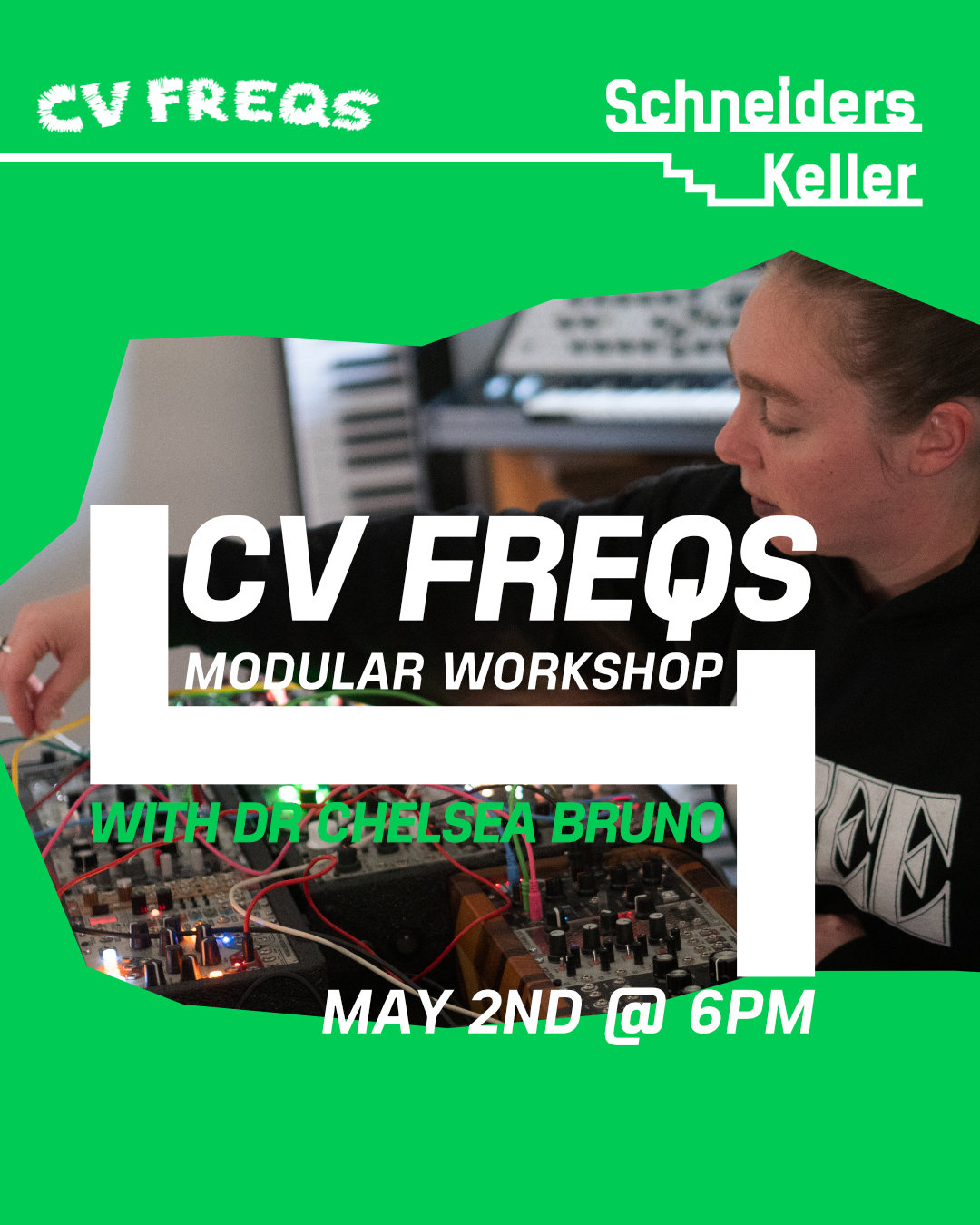 CV Freqs Modular Workshop with Dr Chelsea Bruno