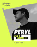 Peryl Live Show!