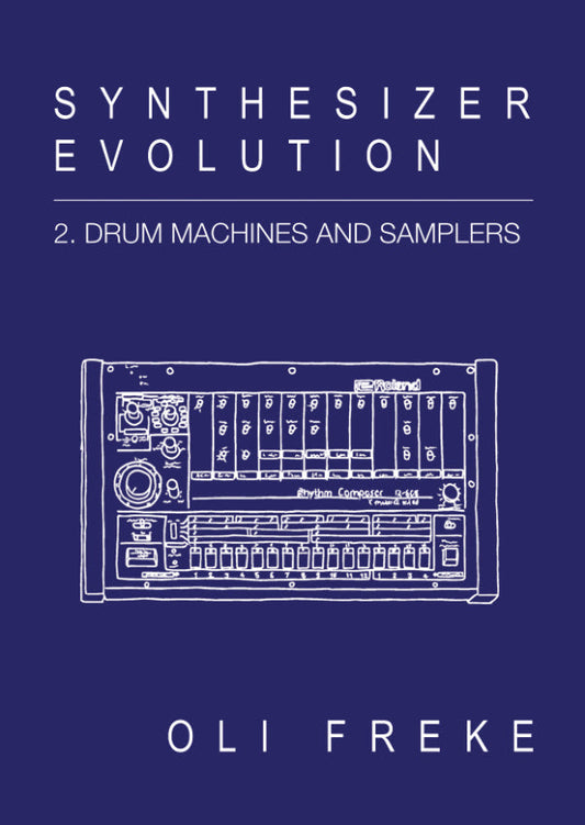 Synthesizer Evolution: Drum Machines & Samplers (Vol. 2)